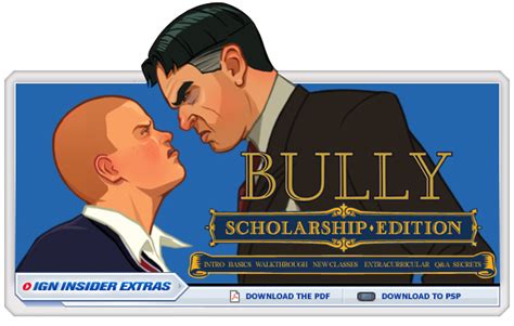 Guide :: Bully Scholarship Edition .
